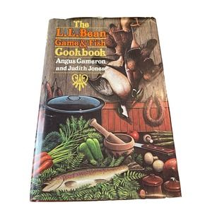 The L. L. Bean Game and Fish Cookbook by Judith Jones and Angus Cameron...